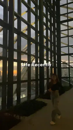 LIFE RECENTLY