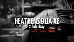 Heathens đua xe