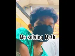 Me solving Math😭😩
