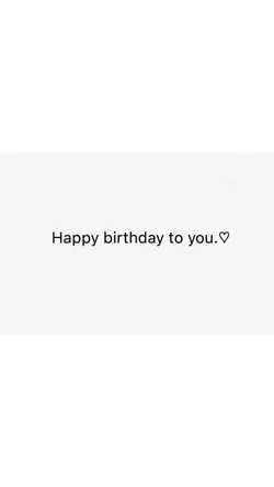 Happy Birthday <3