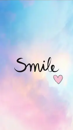 Smile on your face