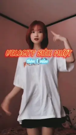 VELOCITY SIÊU MƯỢT 