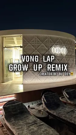 GROW UP REMIX