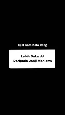 Lebih suka JJ