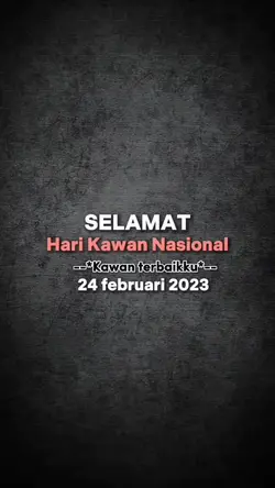 selamat hari kawan