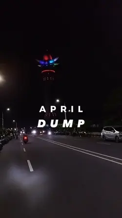 APRIL DUMP / RECAP