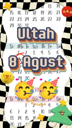 Ultah 8 agustus