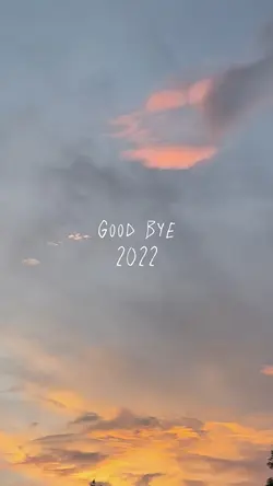 Bye 2022