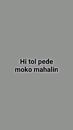 hi tol puwede moko 