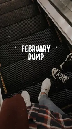 February Dump