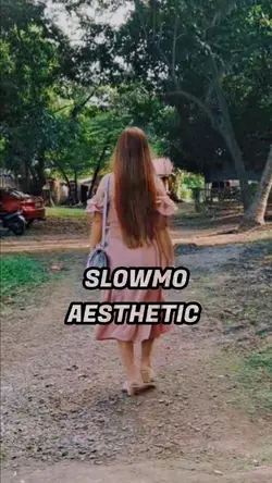 slowmo aesthetic