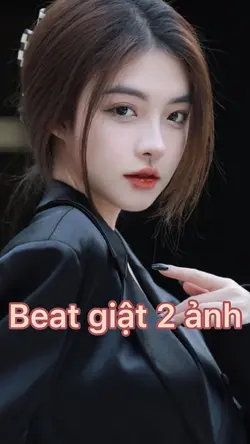 Beat giật 2 ảnh