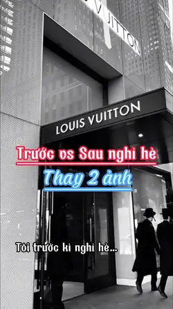 Trước vs sau nghỉ hè