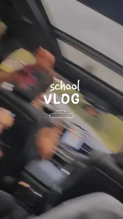school vlog