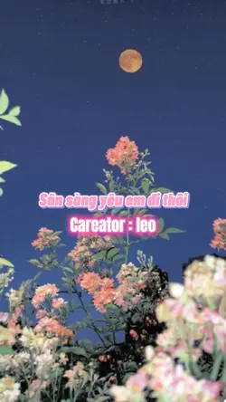 SÃN SÀNG YÊU EM ❤️