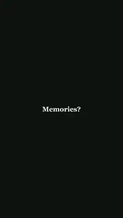 Memories?..