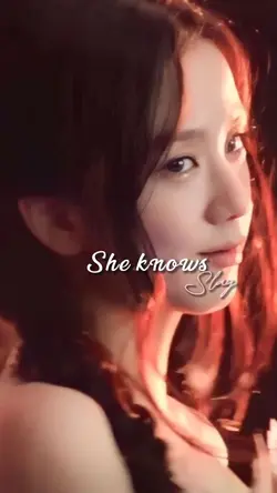 She knows 