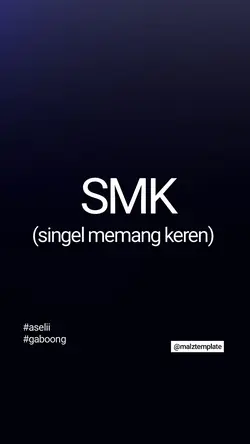 SMK [SINGEL MEMANG