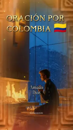 ORACIÓN POR COLOMBIA