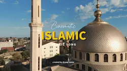 CINEMATIC ISLAMIC
