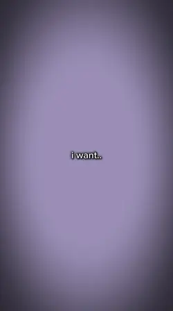 I want youuu