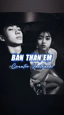 Bạn thân em