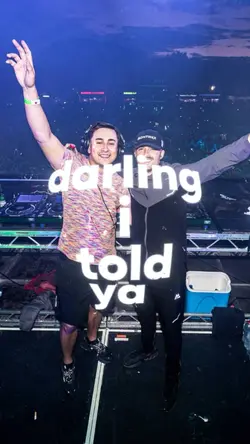 darling i told ya