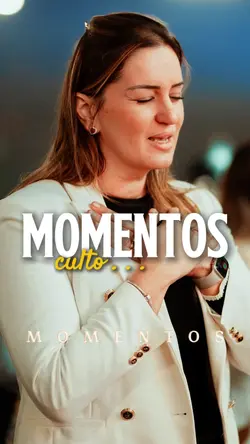CULTO | MOMENTOS
