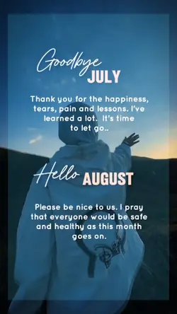 good bye july