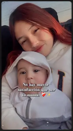 Amo ser tu mamá.