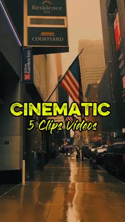 5 Clips Cinematic 