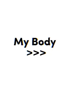 my body 