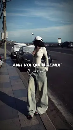 Anh Vội Quên [3]