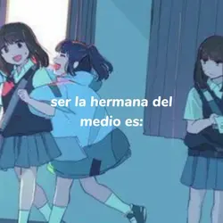 SER LA HERMANA DEL