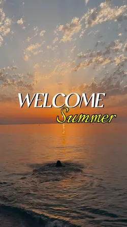 Welcome summer 