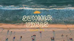 Summer vibes