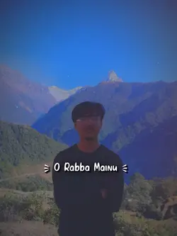 o rabba mainu <3
