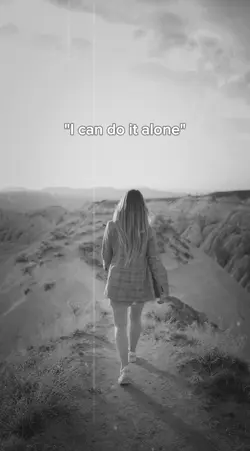 i can do it alone
