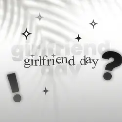 Girlfriend Day