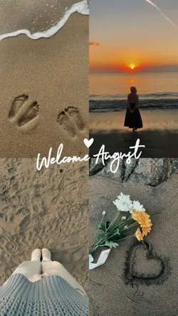 welcome august 
