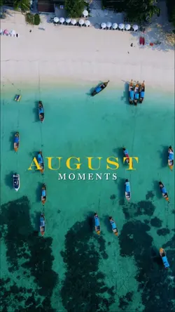 August moments