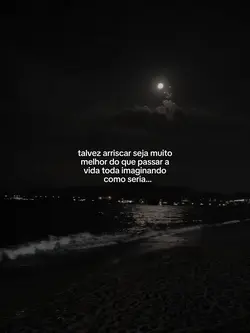 arriscar mais...