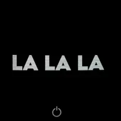 la la la