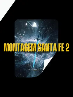 MONTAGEM SANTA FE 2