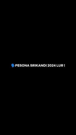 CALON SRIKANDI PSHT 