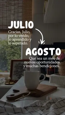 Julio y agosto