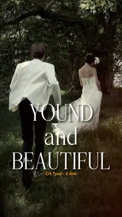 Yound and Beautiful