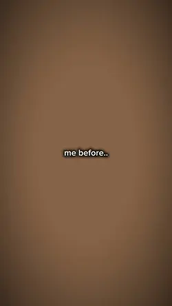 me before