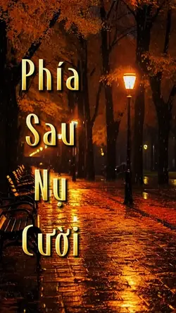 PHÍA SAU 1 NỤ CƯỜI