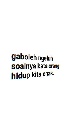 gaboleh ngeluh 